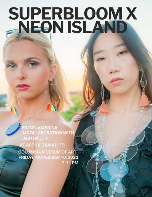 Superbloom x Neon Island at Arts & Draughts at the Columbia Museum of Art